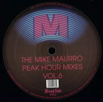 Phreek: The Mike Maurro Peak Hour Mixes Vol. 6