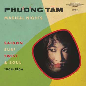 Album Phuong Tam: Magical Nights – Saigon Surf, Twist & Soul (1964-1966)