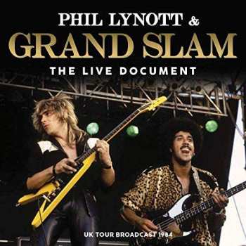 CD Grand Slam: Phil Lynott & Grand Slam The Live Document UK Tour Broadcast 1984 561532