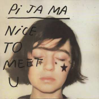 Album Pi Ja Ma: Nice To Meet U