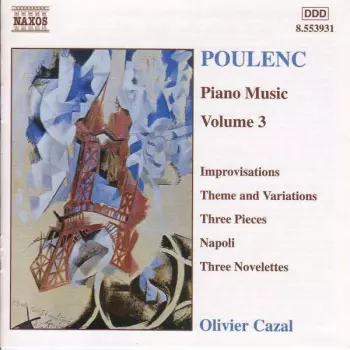 Piano Music Volume 3 - Improvisations, Theme And Variations, Three Pieces, Napoli, Three Novelettes