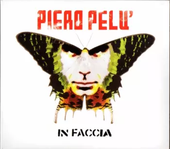 Piero Pelù: In Faccia