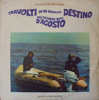 Album Piero Piccioni: Travolti Da Un Insolito Destino Nell'azzurro Mare D'agosto (Colonna Sonora Originale Del Film)