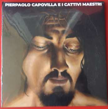 Album Pierpaolo Capovilla E I Cattivi Maestri: Pierpaolo Capovilla E I Cattivi Maestri