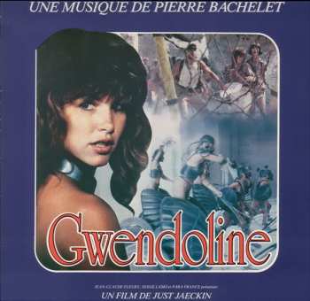 Album Pierre Bachelet: Gwendoline (Bande Originale Du Film)