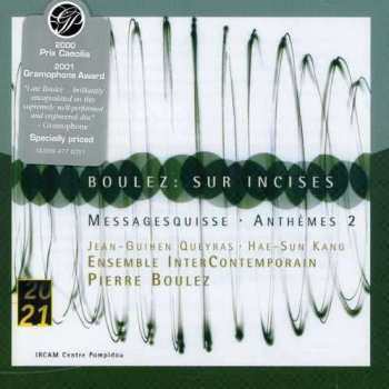 Album Pierre Boulez: Sur Incises / Messagesquisse / Anthèmes 2