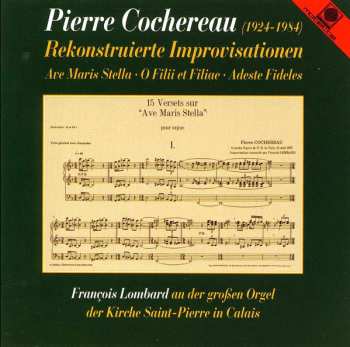 Album Pierre Cochereau: Rekonstruierte Improvisationen