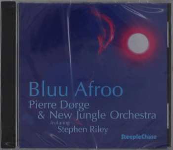 CD Pierre Dørge & New Jungle Orchestra: Bluu Afroo 467726