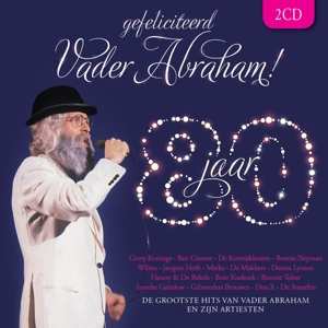 2CD Pierre Kartner: Gefeliciteerd Vader Abraham! 80 Jaar 563296