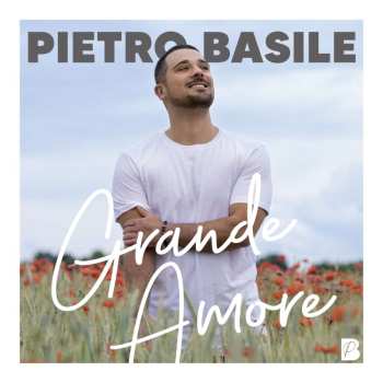 Pietro Basile: Grande Amore