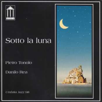 CD Pietro Tonolo: Sotto La Luna 458792