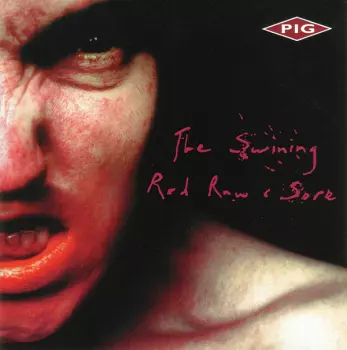 The Swining - Red Raw & Sore