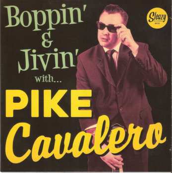 Album Pike Cavalero: Boppin' & Jivin' With...