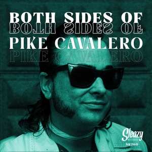 Album Pike Cavalero: Both Side Of