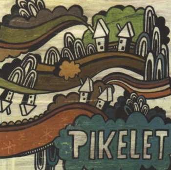 CD Pikelet: Pikelet 605247