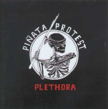 Album Piñata Protest: "Plethora"