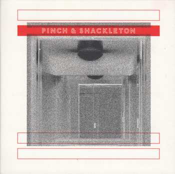 Album Pinch: Pinch & Shackleton