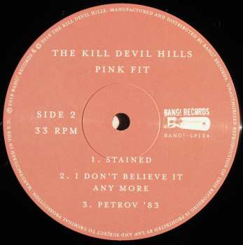 LP The Kill Devil Hills: Pink Fit  370428