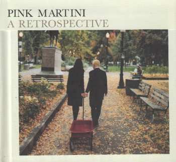 Album Pink Martini: A Retrospective