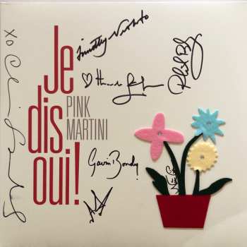 2LP Pink Martini: Je Dis Oui! DLX 569926