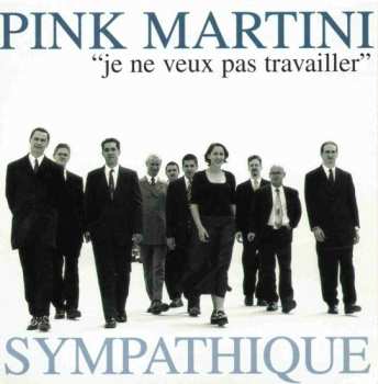 Album Pink Martini: Sympathique