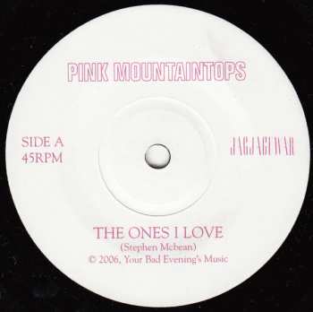 SP Pink Mountaintops: The Ones I Love / Erected 588398