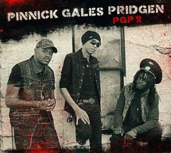 Album Pinnick Gales Pridgen: PGP 2