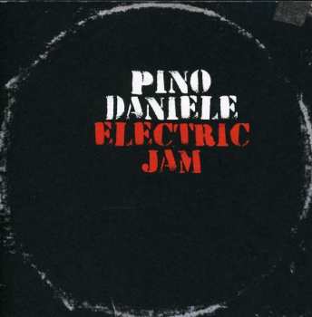 Album Pino Daniele: Electric Jam