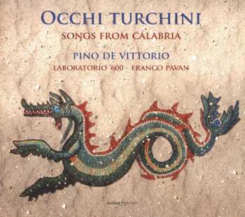 Album Pino de Vittorio: Occhi Turchini: Songs From Calabria