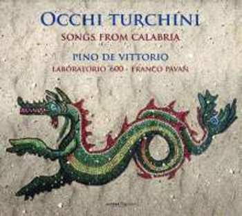 CD Pino de Vittorio: Occhi Turchini: Songs From Calabria 565867