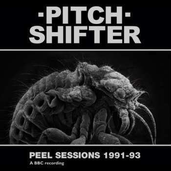 LP Pitchshifter: Peel Sessions 1991-93 647004