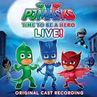 Album PJ Masks: Time To Be A Hero Live! (Original Cast Recording)