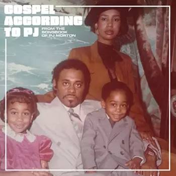 Gospel According To PJ (From The Songbook Of PJ Morton)