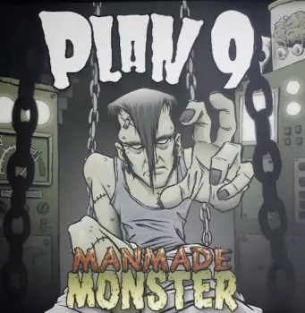 Plan 9: Manmade Monster