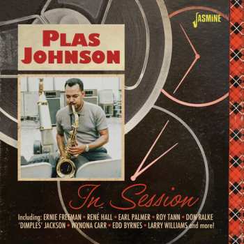 Album Plas Johnson: In Session 1st Call Session Sax Man: Plas Johnson: In Session 1st Call Session Sax Man