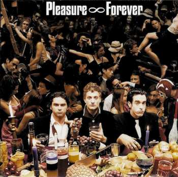 Album Pleasure Forever: Pleasure∞Forever