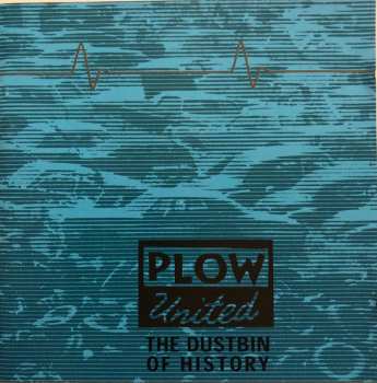 Album Plow United: The Dustbin Of History