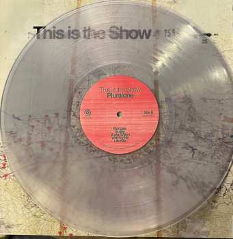 LP Pluralone: This Is The Show LTD | CLR 358265