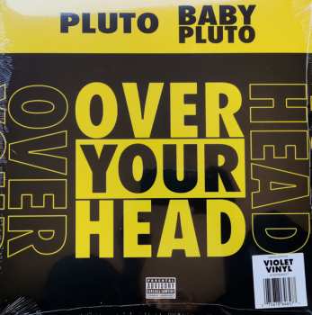 LP Pluto: Over Your Head LTD | CLR 577804