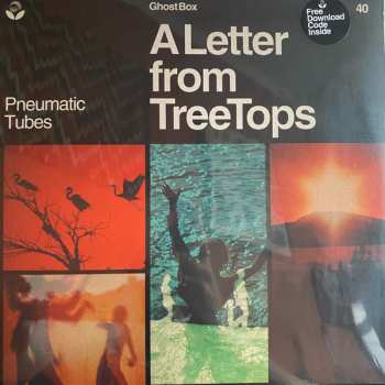 Album Pneumatic Tubes: A Letter From TreeTops