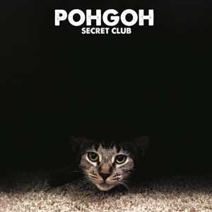 Album Pohgoh: Secret Club