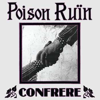 Album Poison Ruïn: Confrere