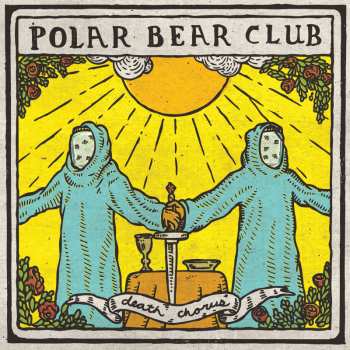 CD Polar Bear Club: Death Chorus 485976