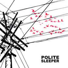 Album Polite Sleeper: Polite Sleeper