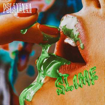 Album Pollyanna: Slime