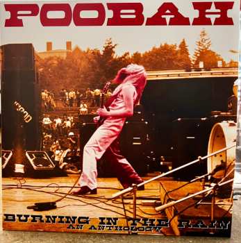 Poobah: Burning In The Rain An Anthology