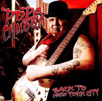 CD Popa Chubby: Back To New York City 583242