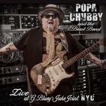 2CD Popa Chubby: Live At G. Bluey’s Juke Joint Nyc 493452