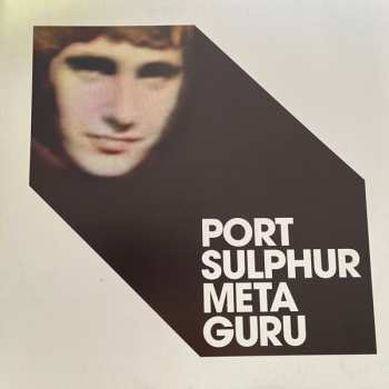 Album Port Sulphur: Meta Guru