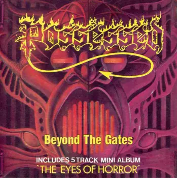 Beyond The Gates / The Eyes Of Horror